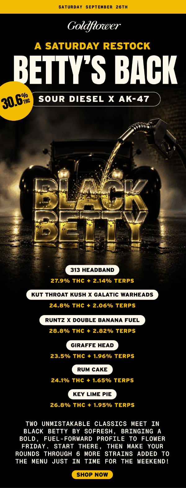 Black Betty Returns: Saturday Restock Drop - Cannabis deal image