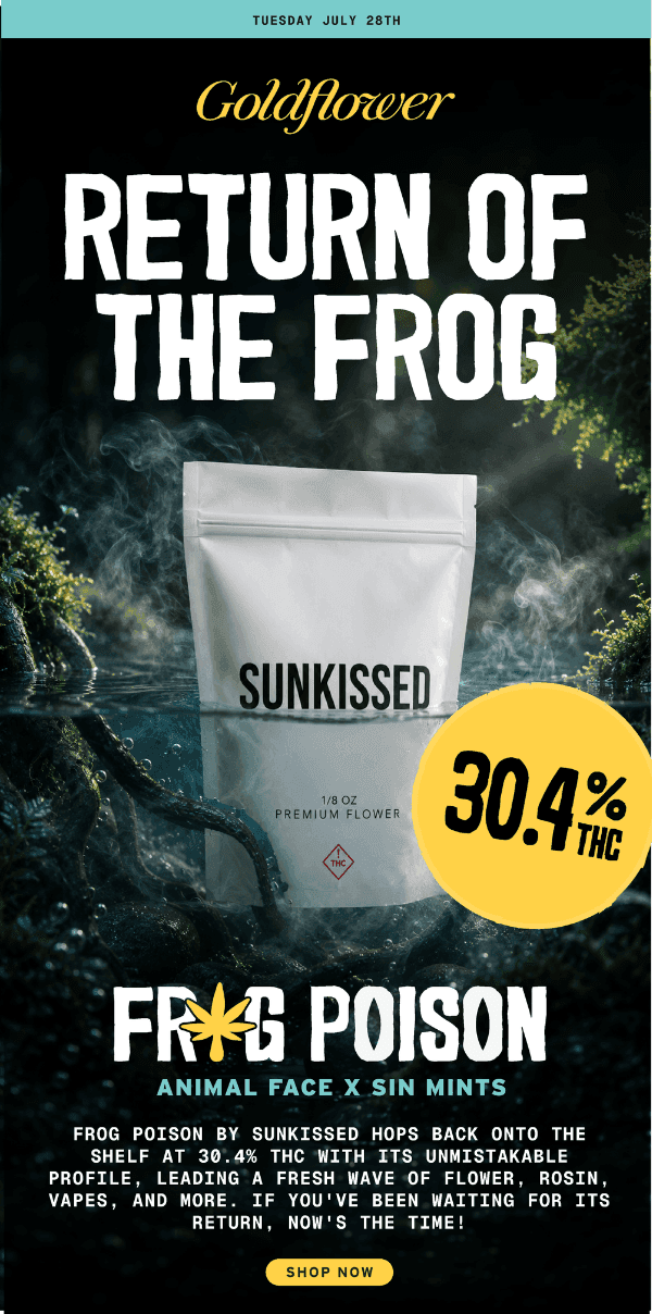 Frog Poison Flower & Other Deals - Cannabis deal image