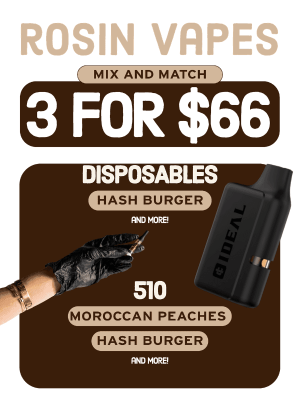 Rosin Vapes Mix and Match 3 for $66