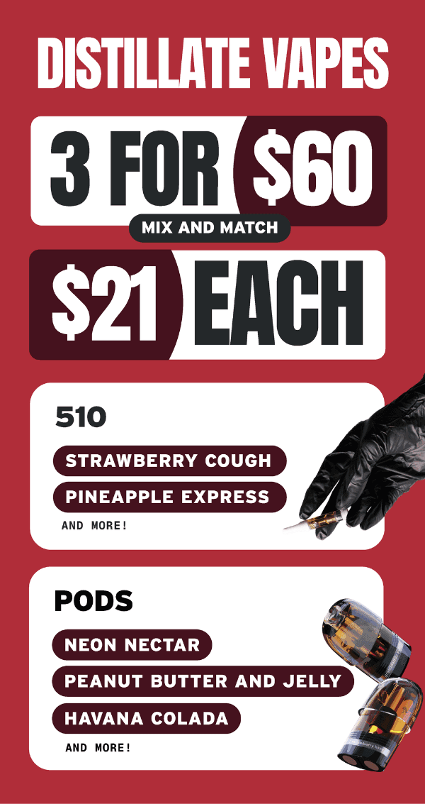 Distillate Vapes: 3 for $60 Mix & Match - Cannabis deal image