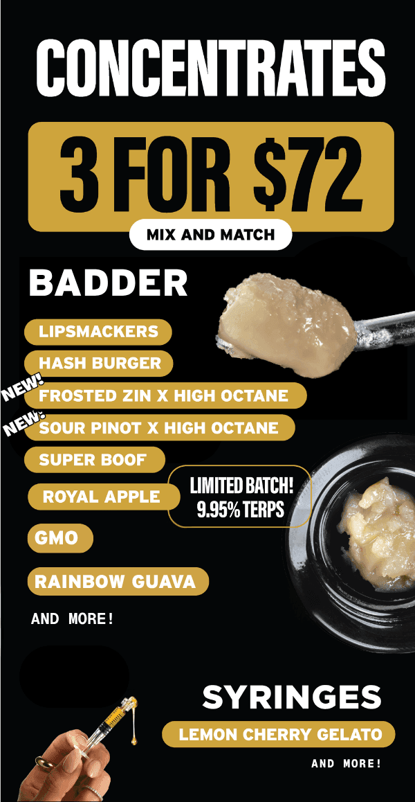 Concentrates 3 for $72 & Syringe Deals - Cannabis deal image