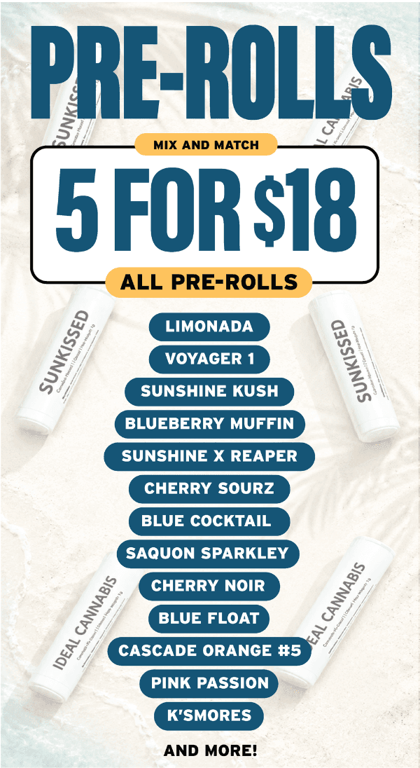 Mix and Match Pre-Rolls: 5 for $18