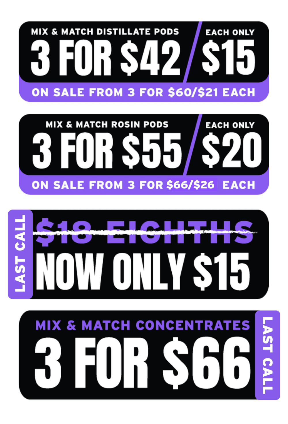 Mix & Match Pods, Eighths & Concentrates