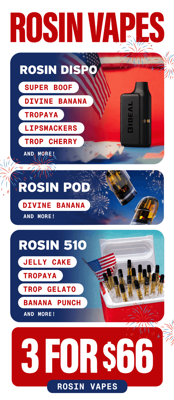 3 Rosin Vapes for $66 & More