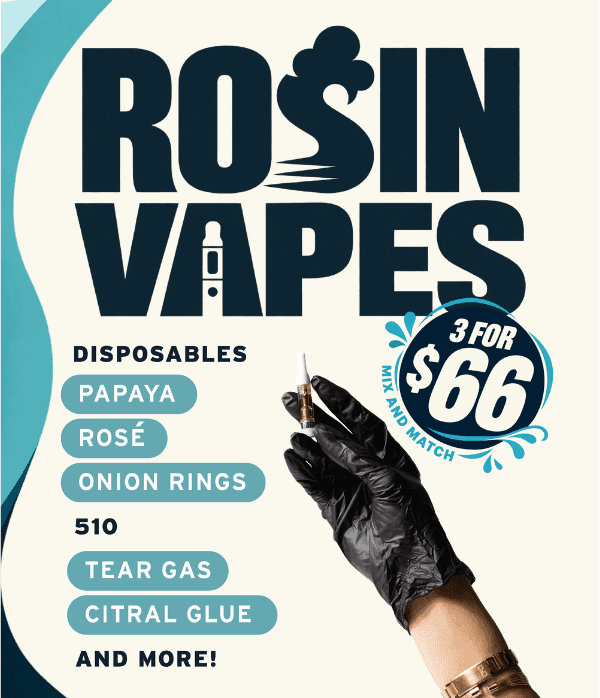 3 Rosin Vapes for $66 Mix and Match - Cannabis deal image