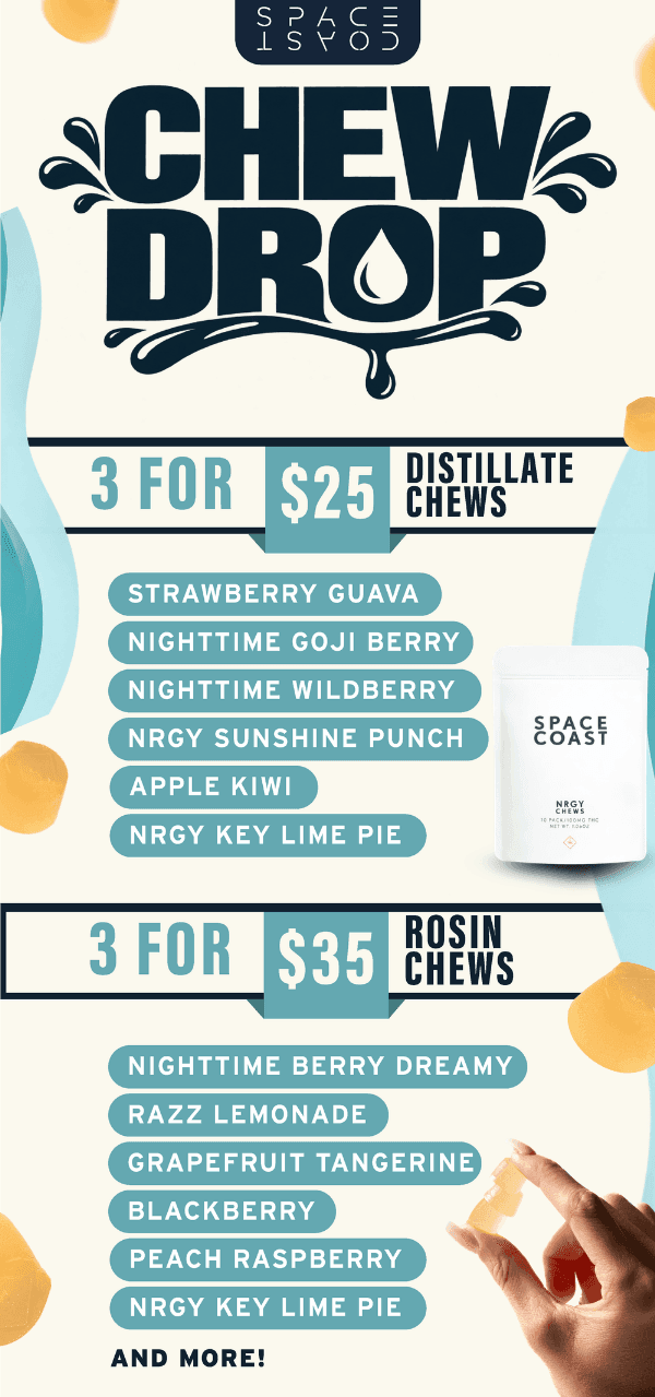 3 for $25 Distillate Chews & 3 for $35 Rosin Chews