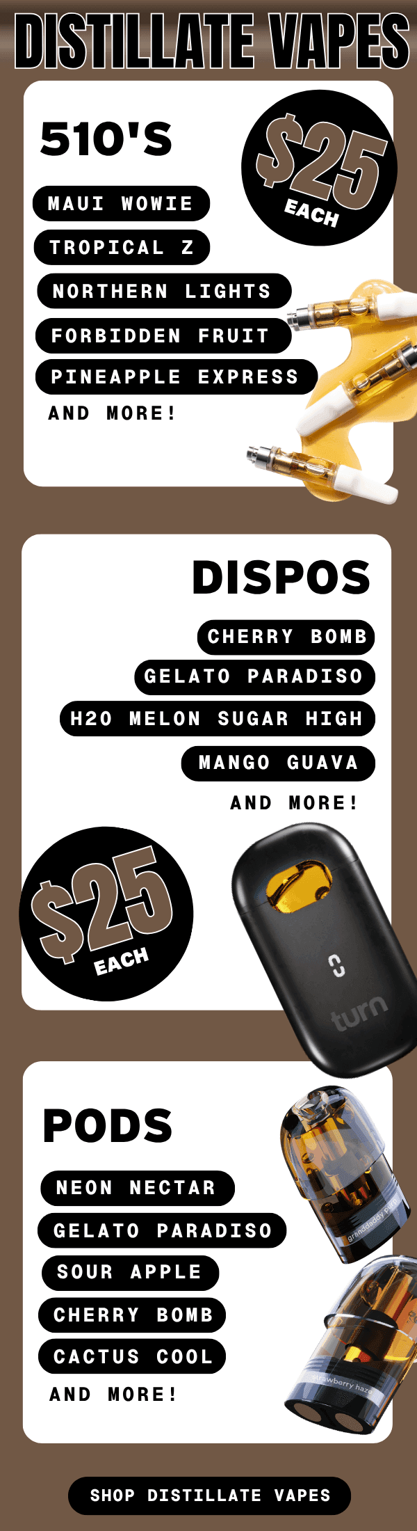 All Vapes $25 Each