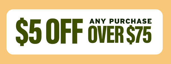 Save $5 On Purchases Over $75