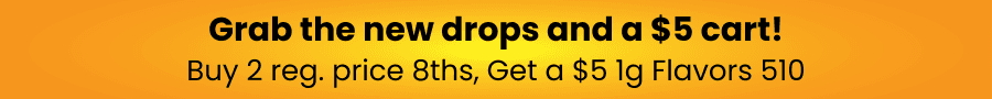 Buy 2 8ths, Get a $5 Cart - Cannabis deal image