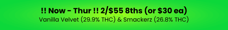 2/$55 Eighths Flower Deal - Cannabis deal image