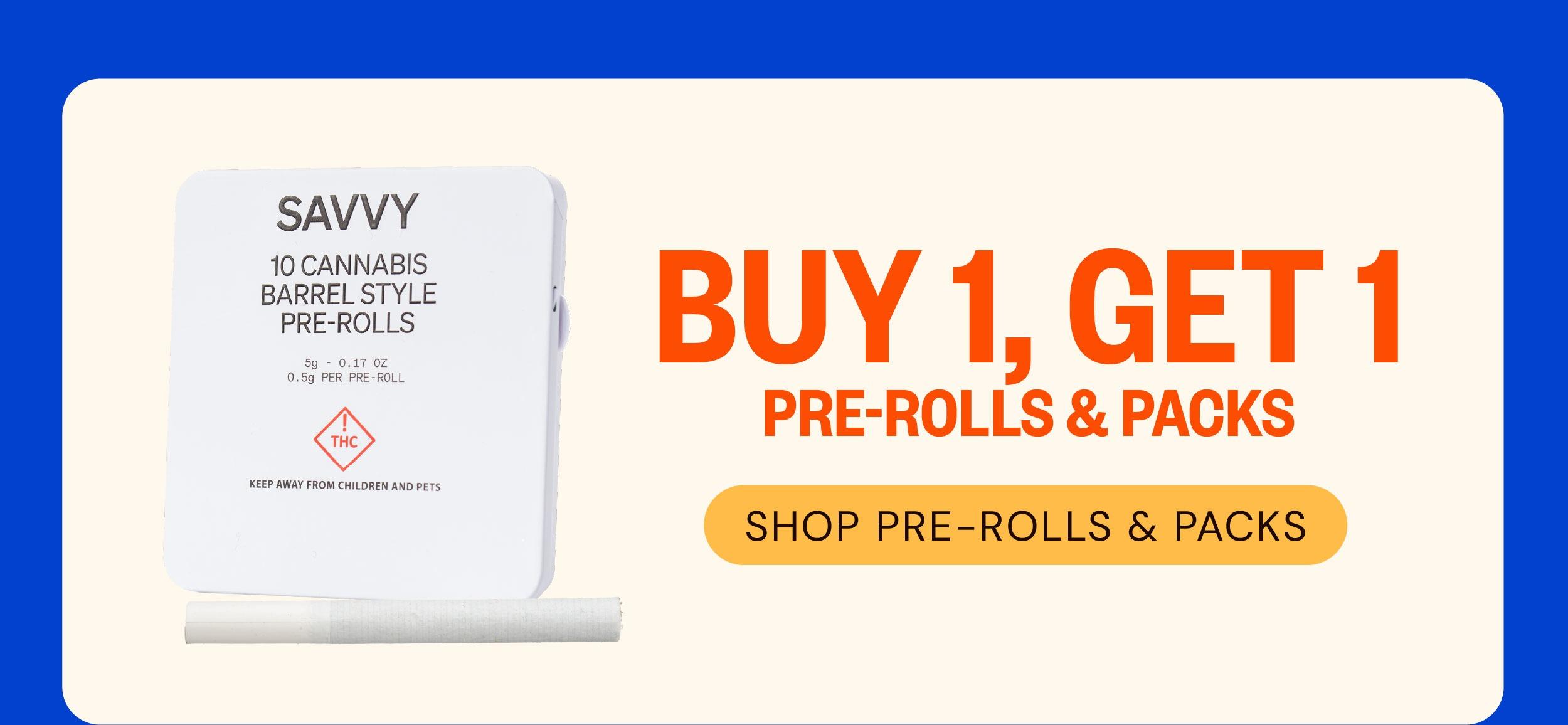 Buy 1 Get 1 Pre-Rolls & Packs - Cannabis deal image
