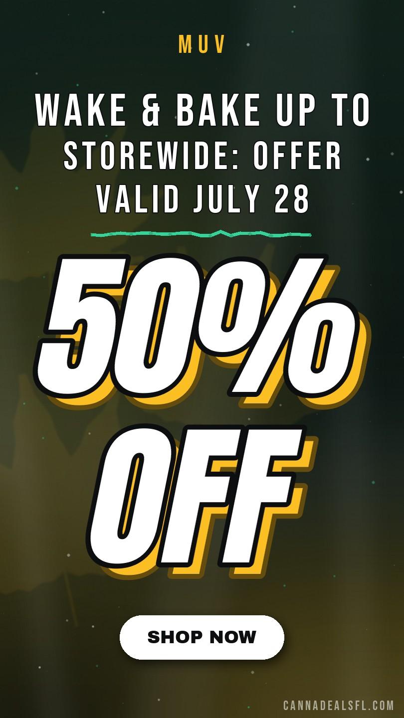 Wake & Bake Up To 50% Off Storewide: Offer Valid July 28 From 9Am - 12Pm Only While Strains And Supp - Cannabis deal image