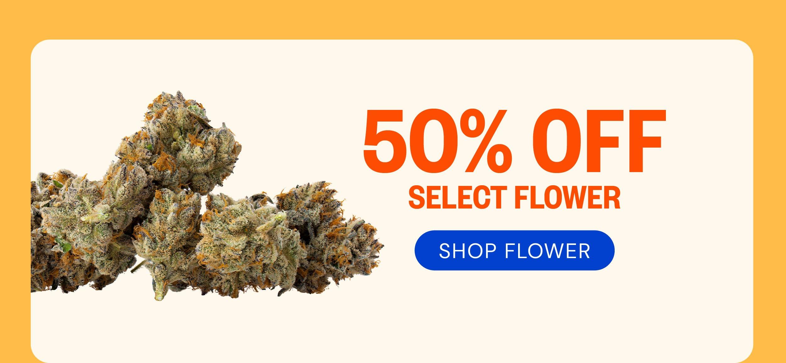 50% Off Select Flower - Cannabis deal image