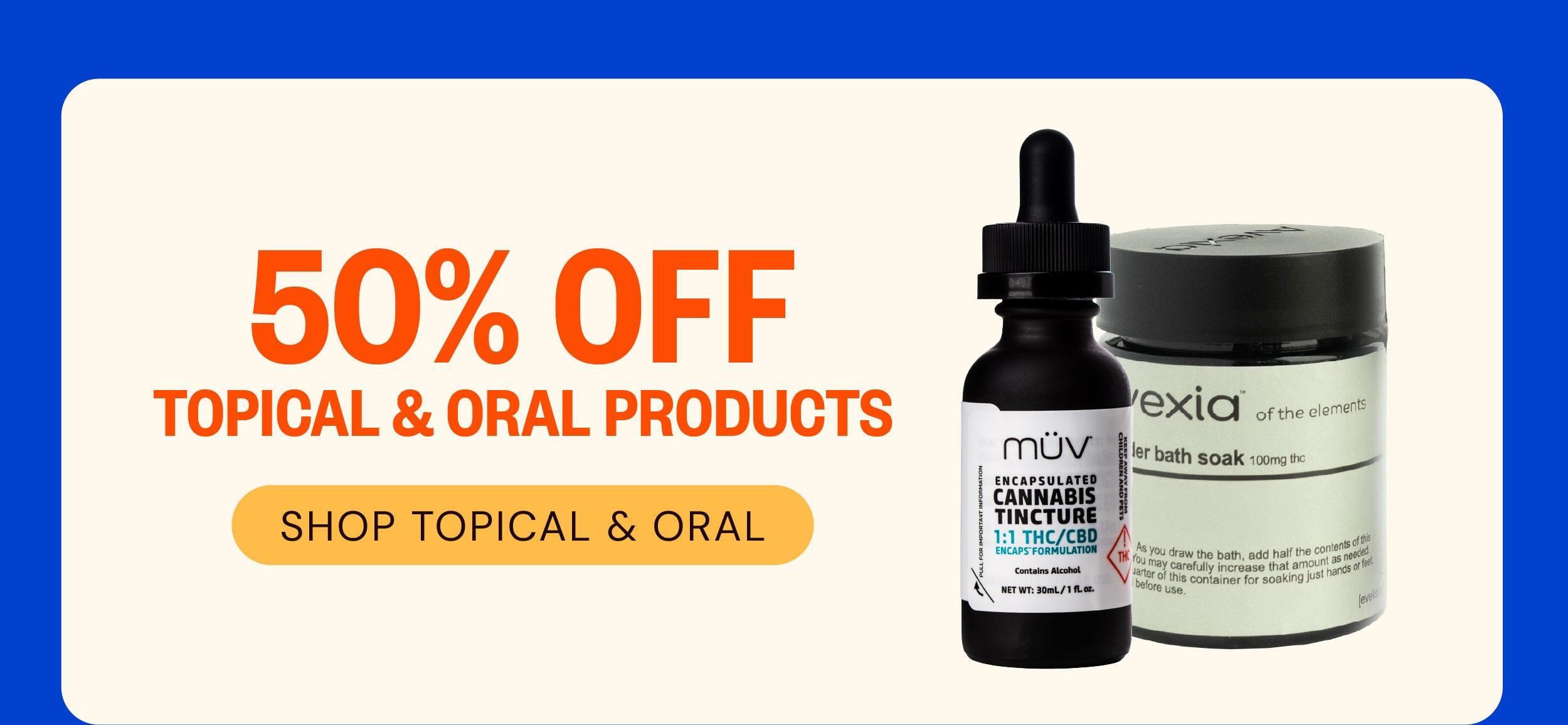 50% Off Topical & Oral Products