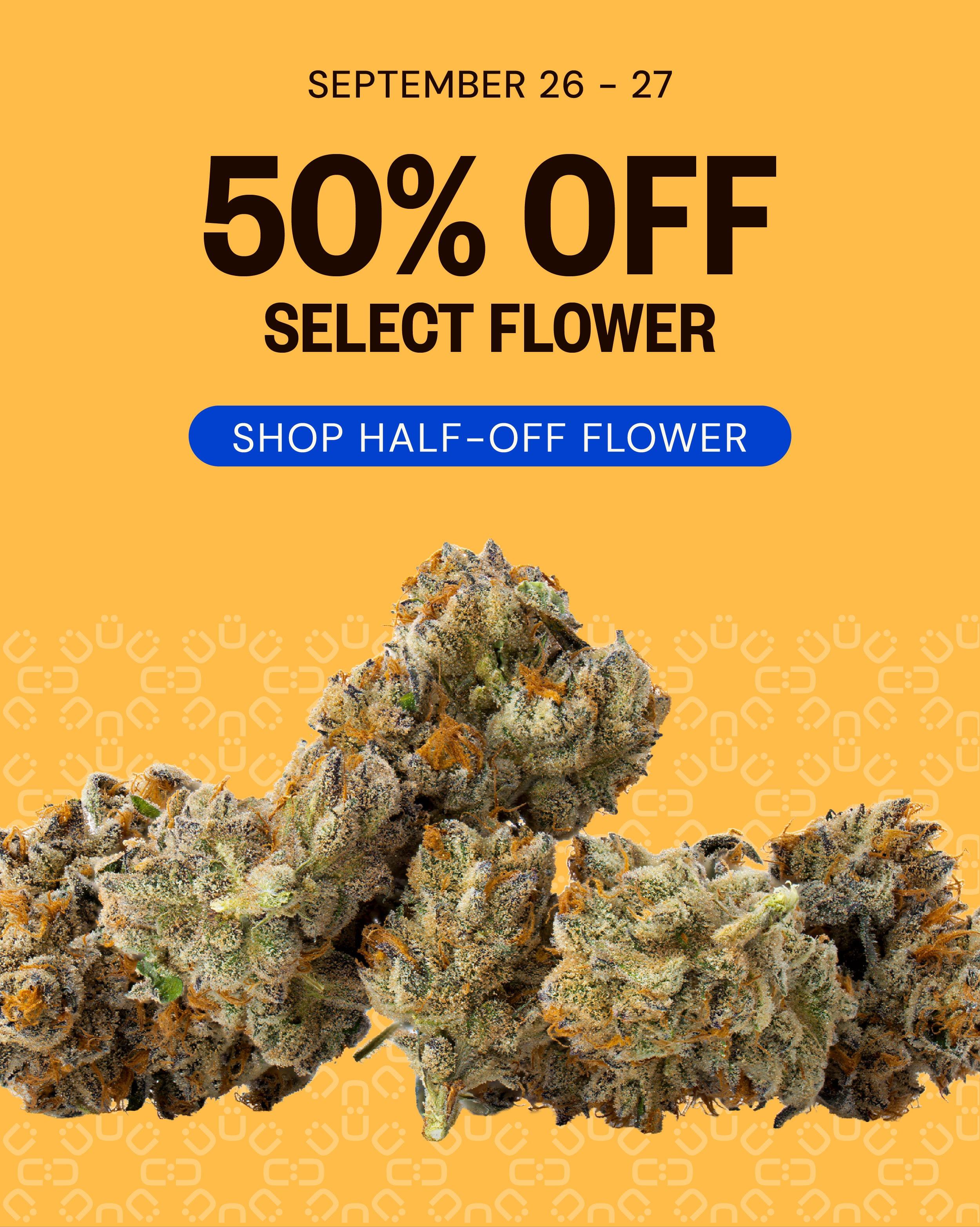 50% Off Select Flower This Weekend - Cannabis deal image