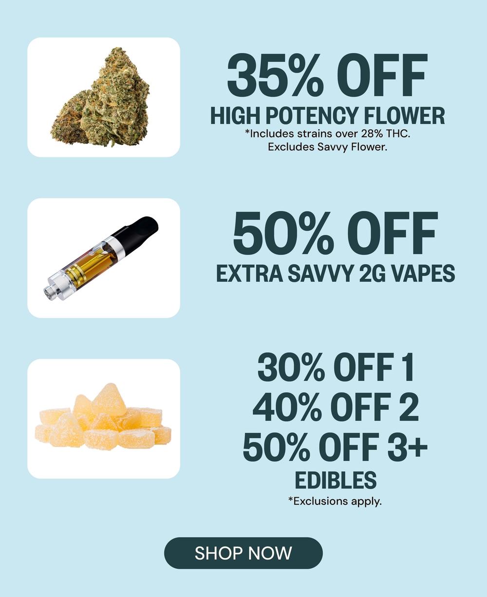 Flower, Vapes, and Edibles Deals - Cannabis deal image