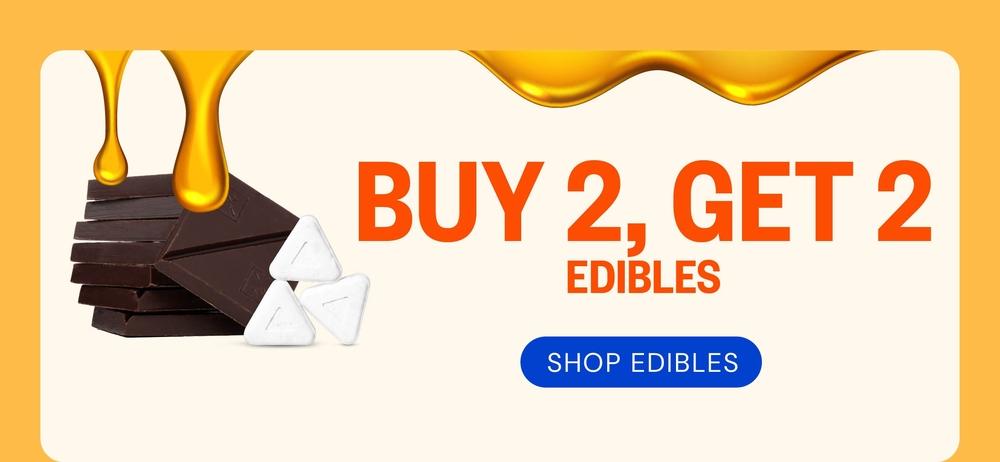 Buy 2 Get 2 Edibles Special - Cannabis deal image