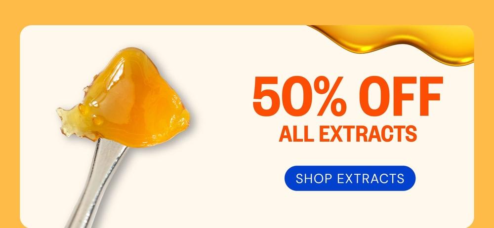 50% Off All Extracts