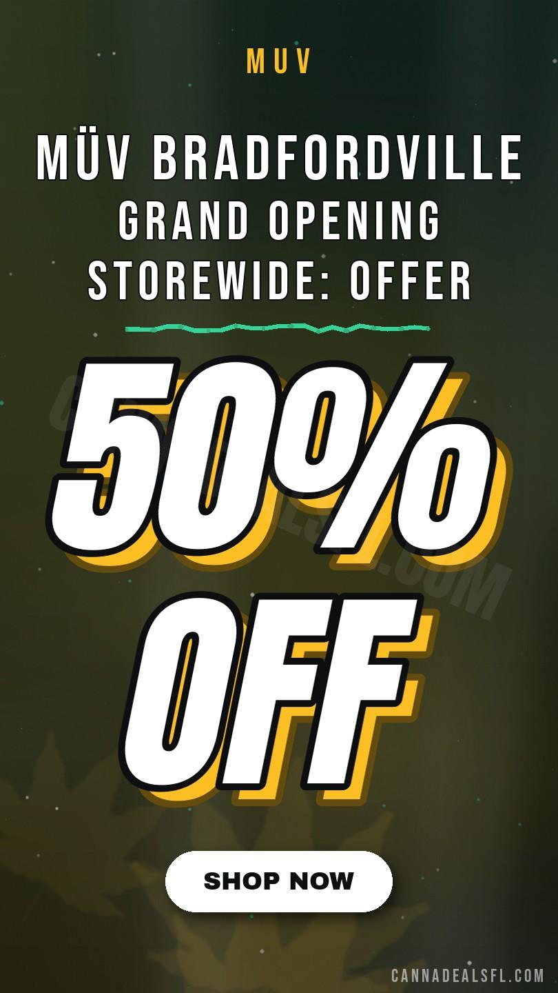 Müv Bradfordville Grand Opening 50% Off Storewide: Offer Valid For A Limited Time At Müv Bradfordvil - Cannabis deal image