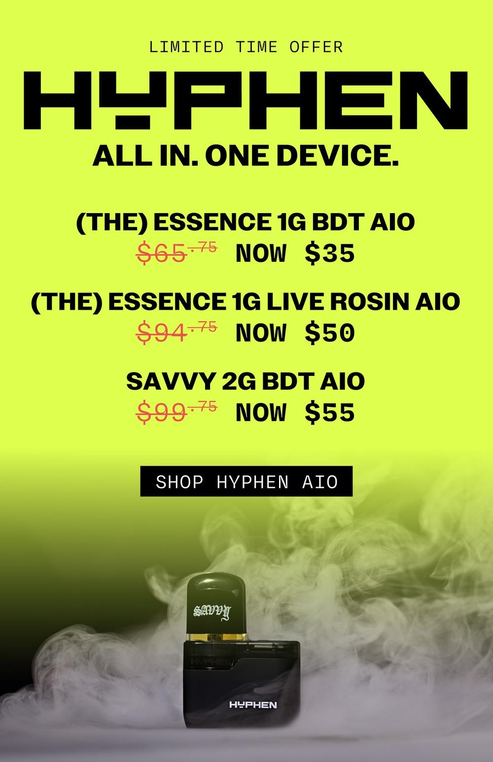 HYPHEN AIO Limited Time Price Drops - Cannabis deal image