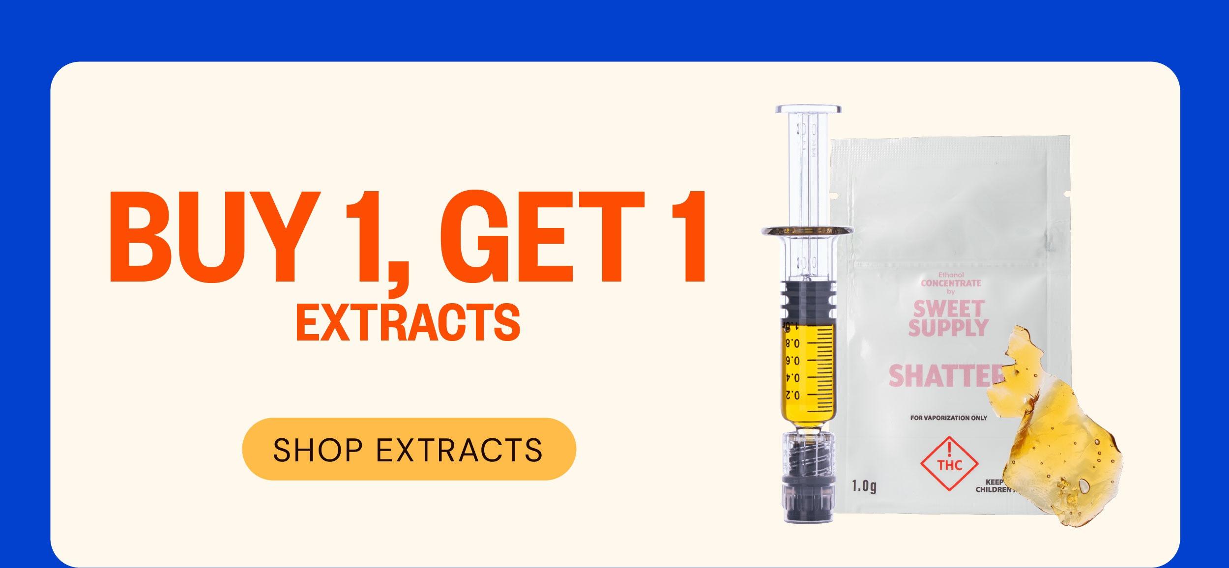 Buy 1, Get 1 Extracts