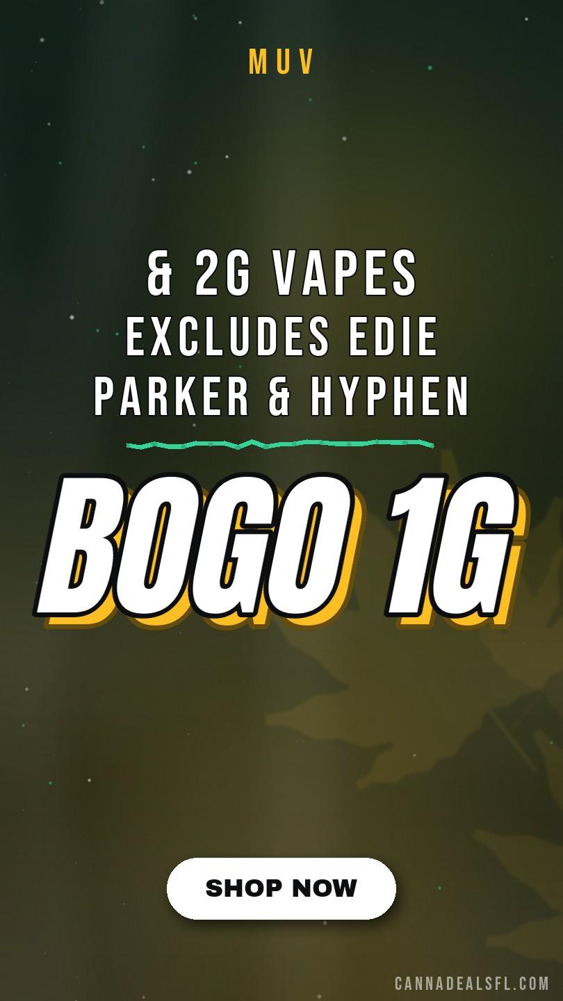BOGO 1G & 2G Vapes Excludes Edie Parker & Hyphen