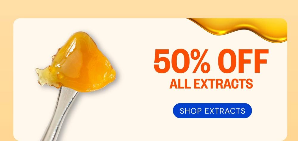 50% Off All Extracts Promotion
