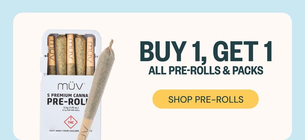 Buy 1, Get 1 All Pre-Rolls & Packs - Cannabis deal image