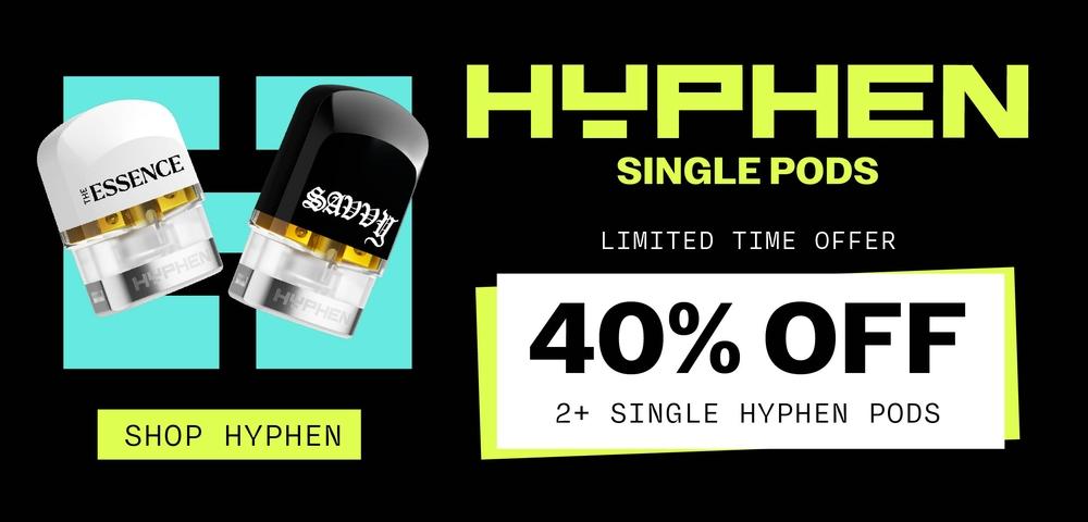 40% Off Select Single Hyphen Pods - Cannabis deal image