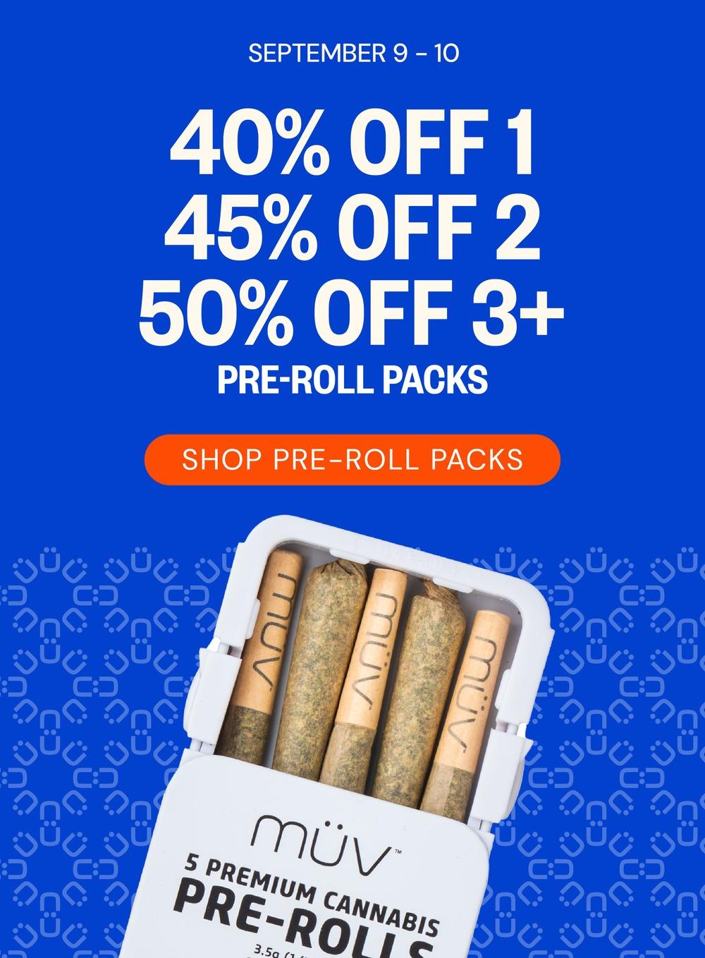 Pre-Roll Pack Discounts This Weekend