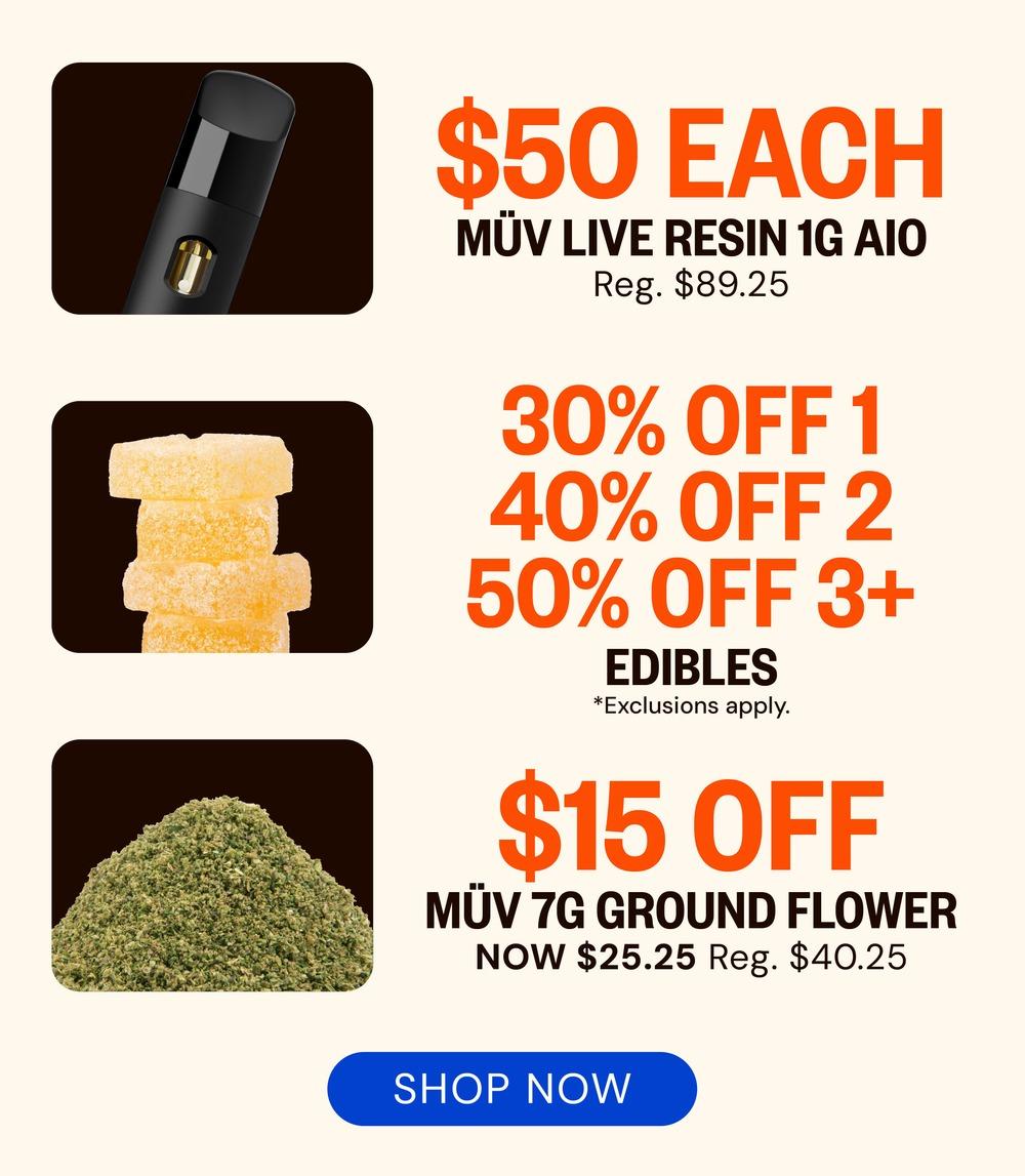 Save on Edibles, Flower & Vapes