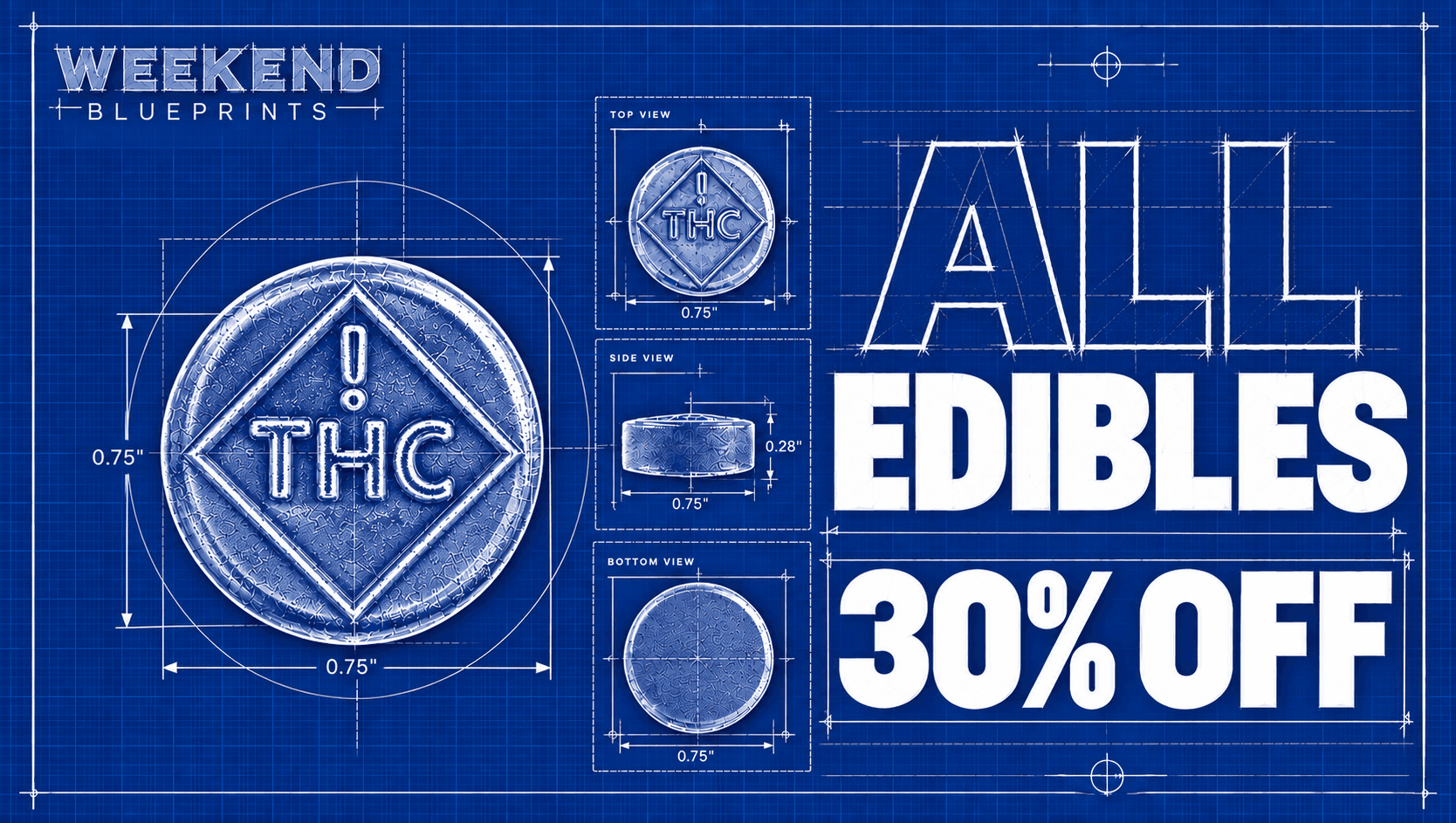 All Edibles 30% Off
