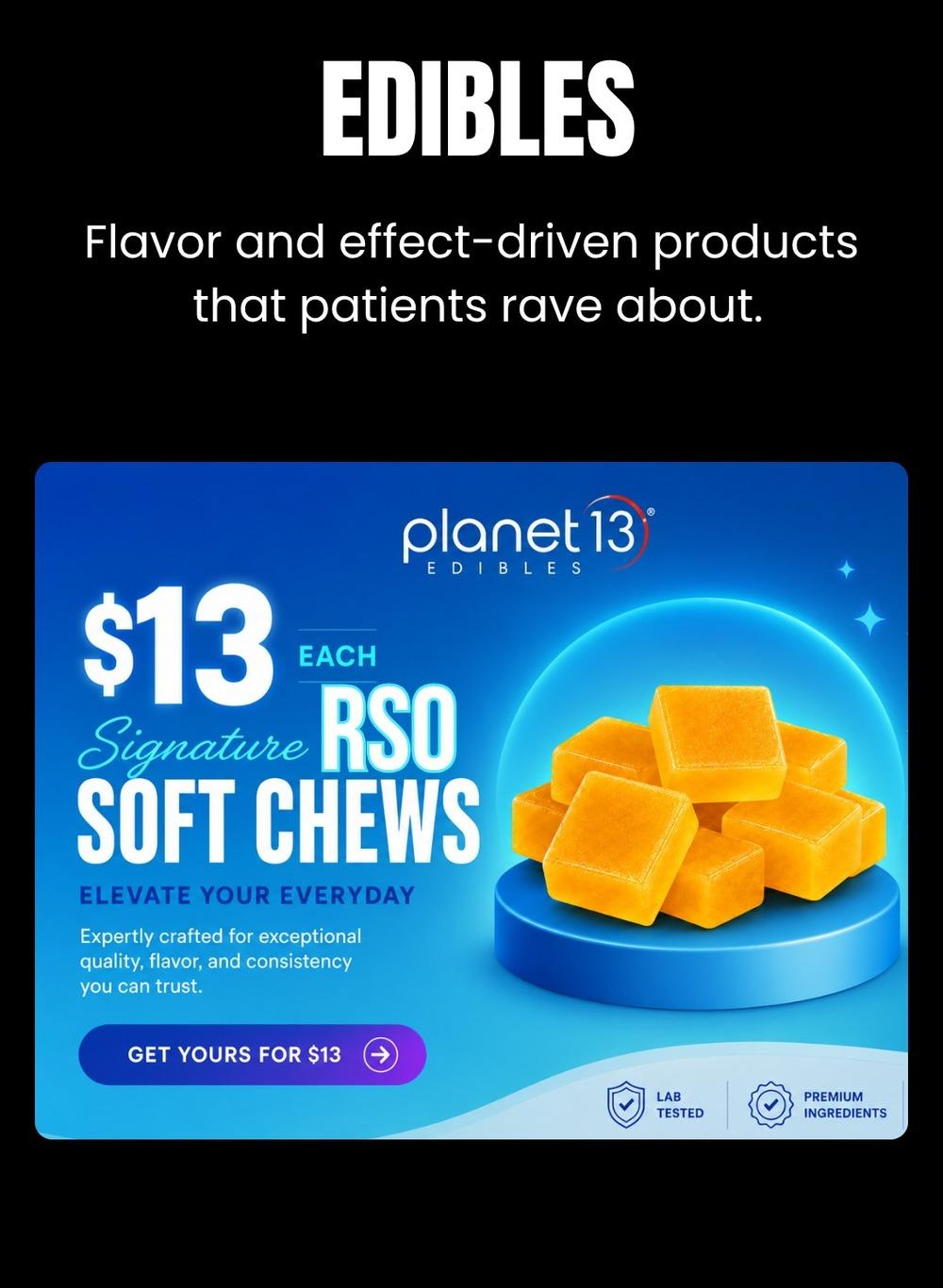 Signature RSO Soft Chews For $13 Each