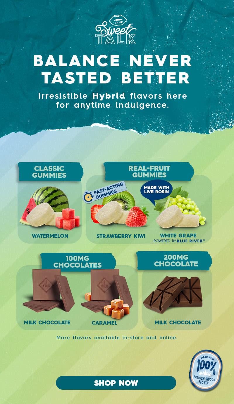 Sweet Talk Hybrid Flavors & Chocolate Deals - Cannabis deal image