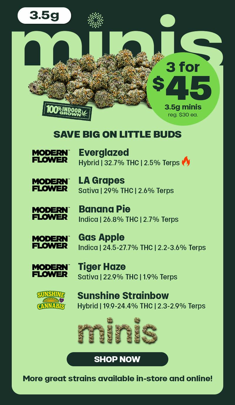 3 for $45 3.5g Minis Deal