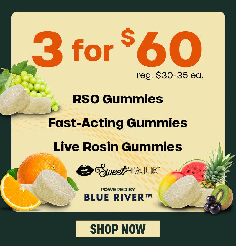 3 for $60 on SweetTalk Gummies
