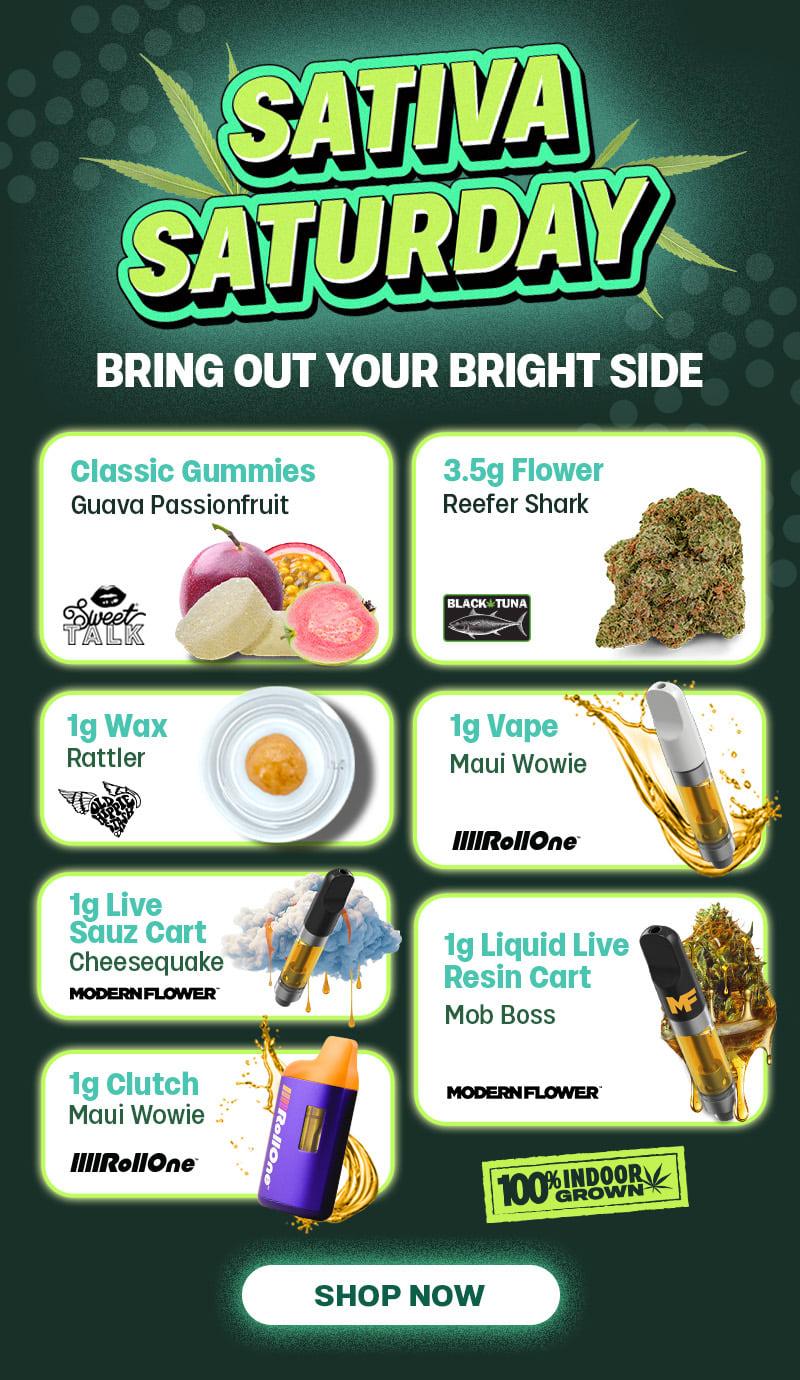 Sativa Saturday Deals on Flower and Vapes