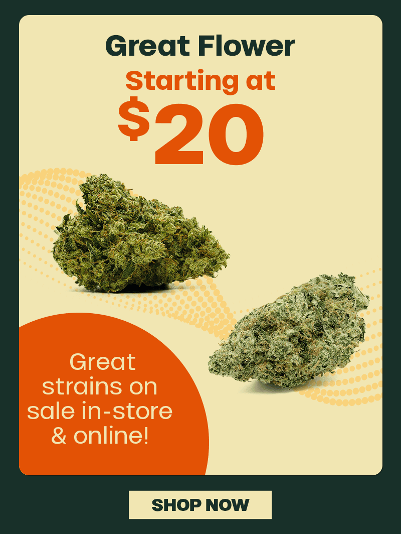 Great Flower Starting at $20 - Cannabis deal image