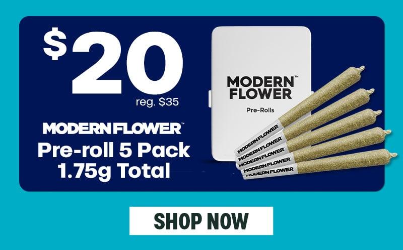 Modern Flower Pre-rolls for $20