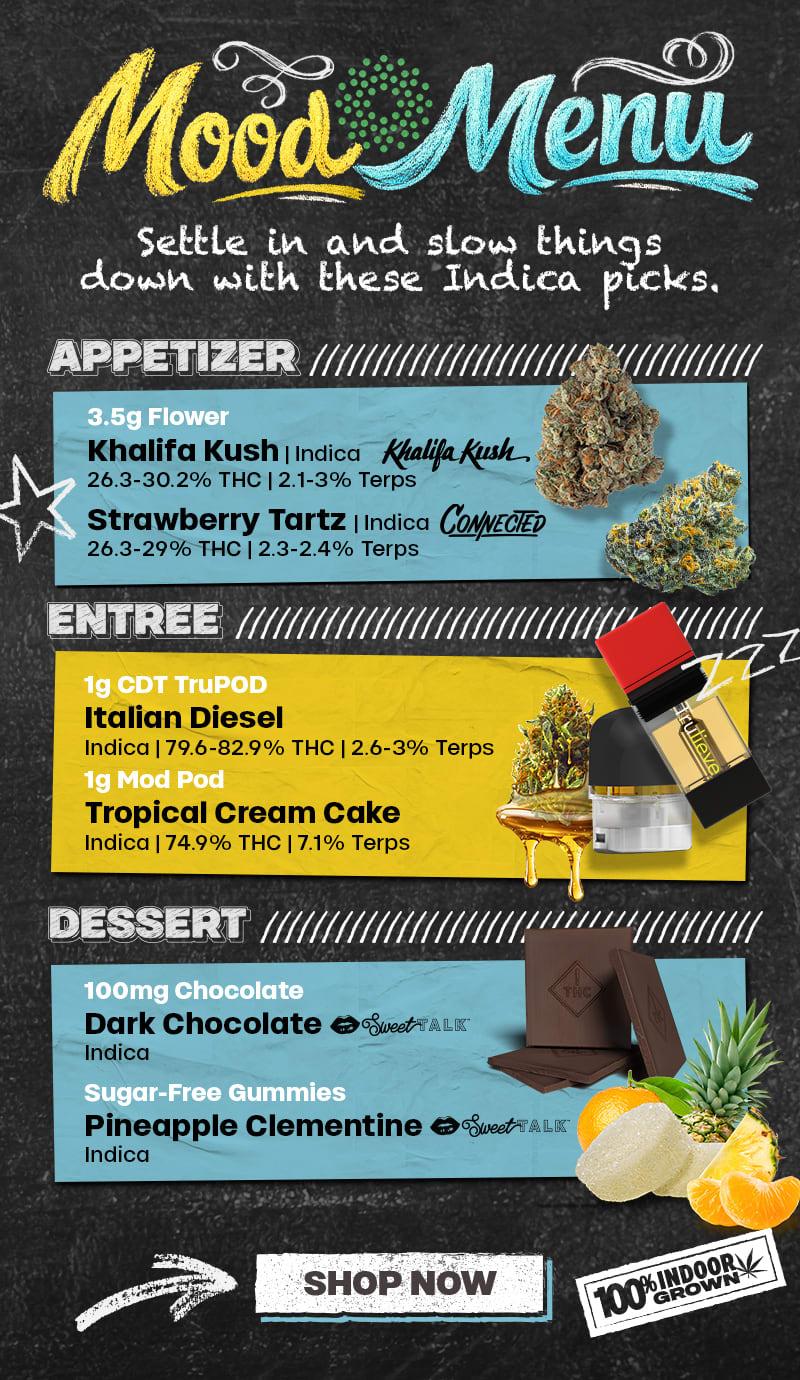 Indica Mood Menu: Flower, Vapes & Edibles