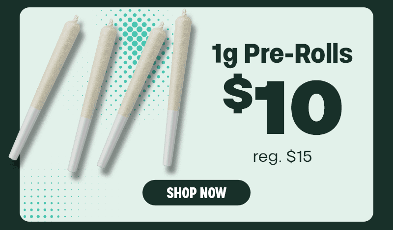 1g Pre-Rolls for $10 - Cannabis deal image