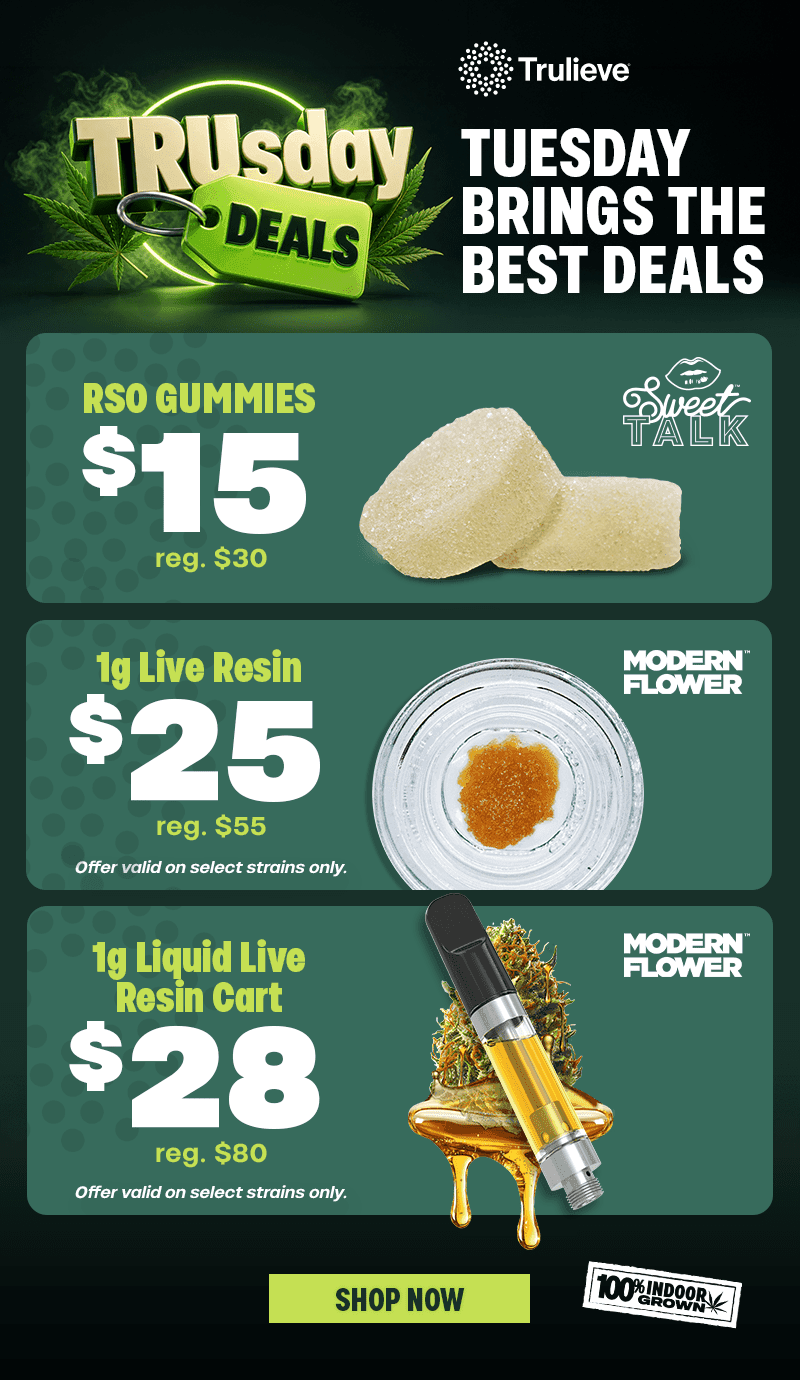 TRU-esday Deals: Gummies, Live Resin & Carts - Cannabis deal image