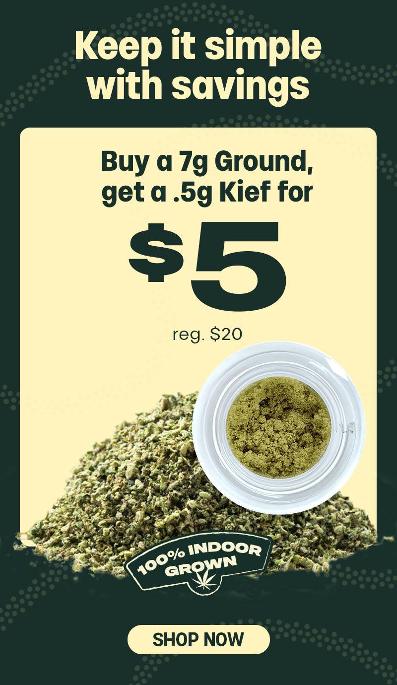 7g Ground + .5g Kief for $5 - Cannabis deal image