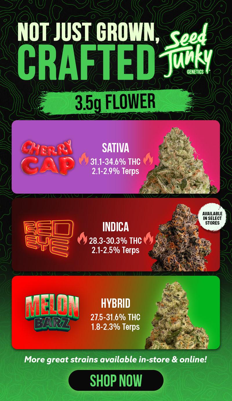 Featured Seed Junky 3.5g Flower Strains - Cannabis deal image