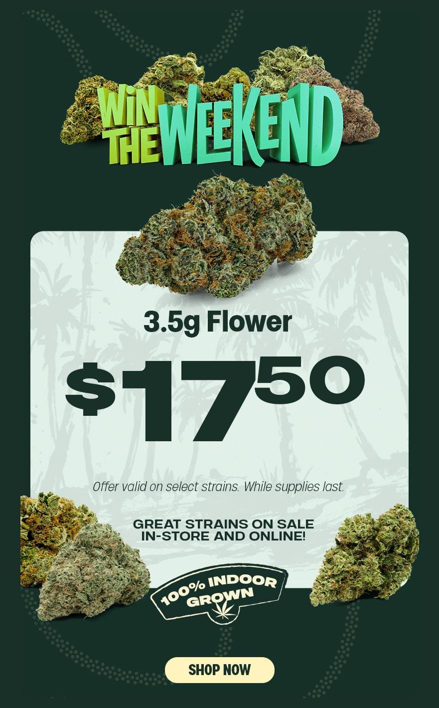3.5g Flower Just $17.50 - Cannabis deal image