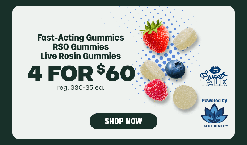 4 for $60 Sweet Talk Gummies Deal - Cannabis deal image
