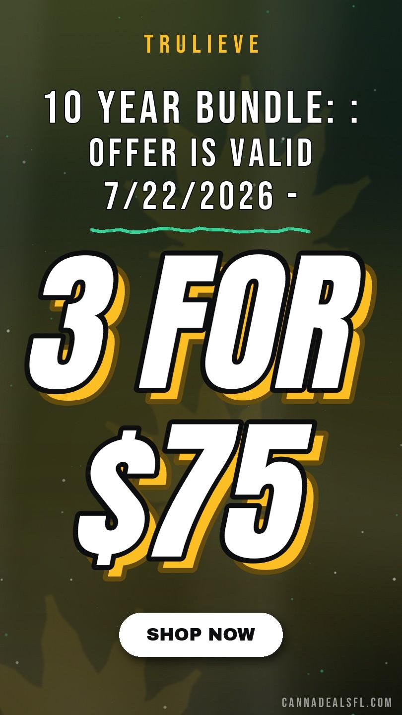 10 Year Bundle: 3 For $75: Offer Is Valid 7/22/2026 - 7/23/2026 In Florida Locations Only