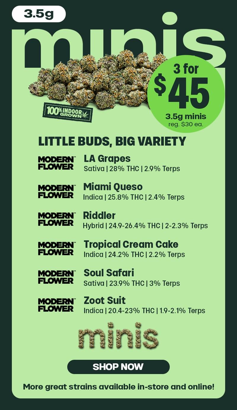 3 for $45 3.5g Minis Deal - Cannabis deal image