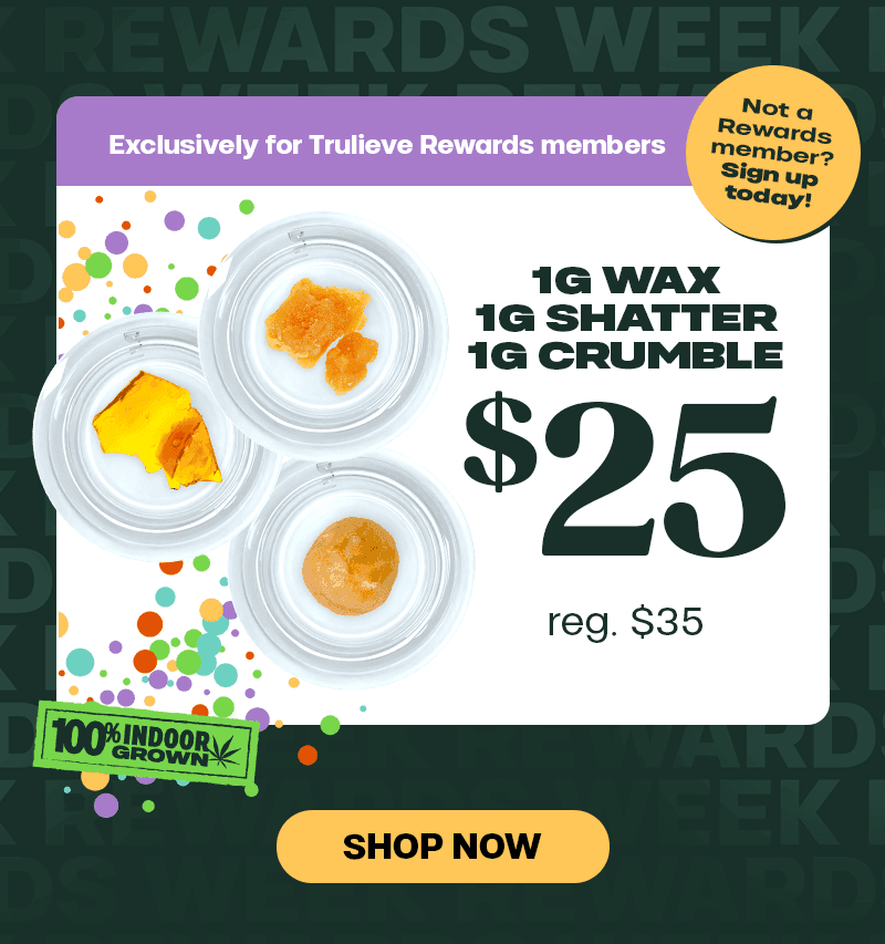 Rewards Members Get Concentrates Deal - Cannabis deal image
