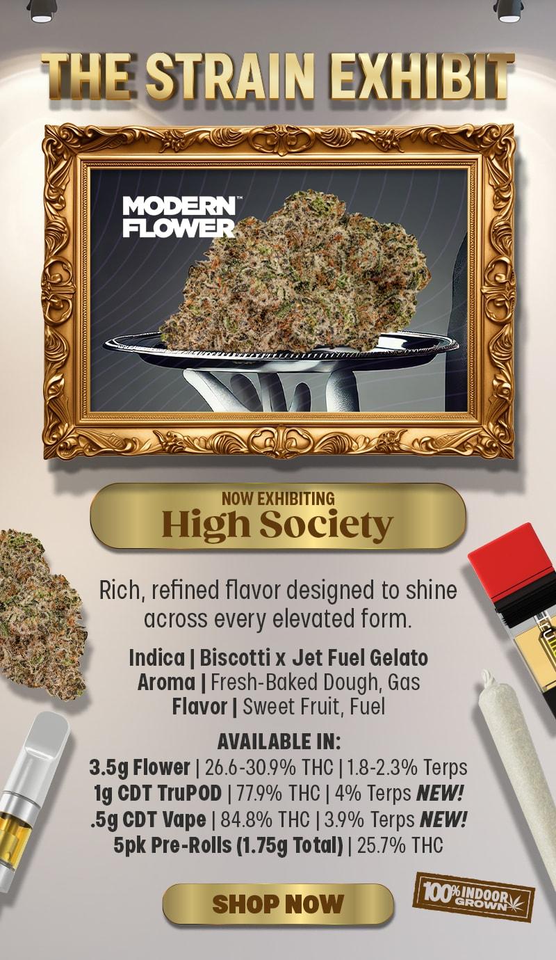 New Strain Exhibit Featuring High Society